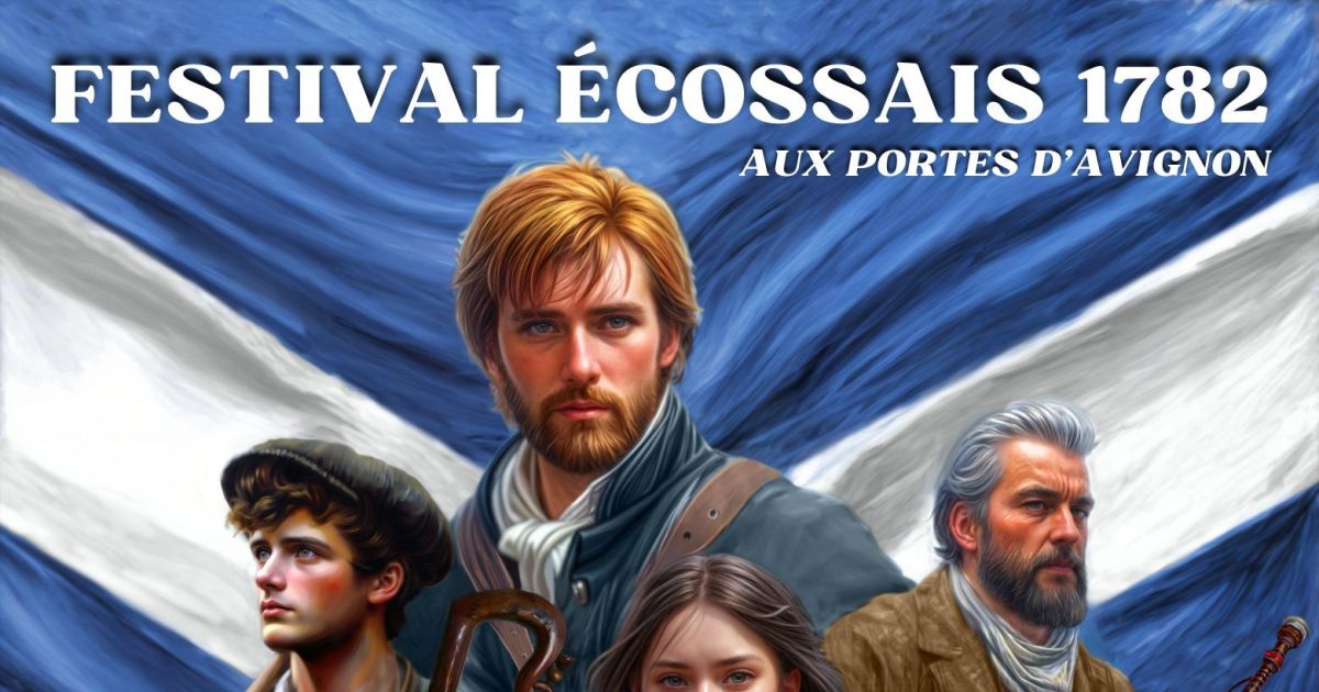 le Festival Écossais 1782 : Un Voyage Historique 1 Festival Écossais 1782